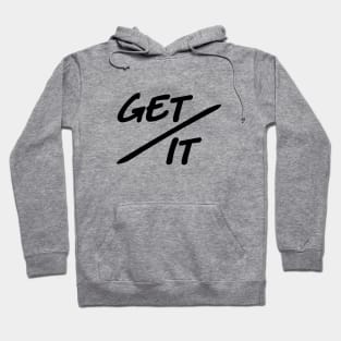 Get Over It Hoodie